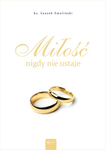 Przejdź do produktu MIŁOŚĆ NIGDY NIE USTAJE. ALBUM ŚLUBNY