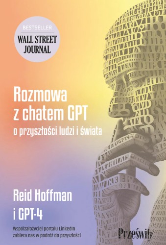 Przejdź do produktu ROZMOWA Z CHATEM GPT O PRZYSZŁOŚCI LUDZI I ŚWIATA