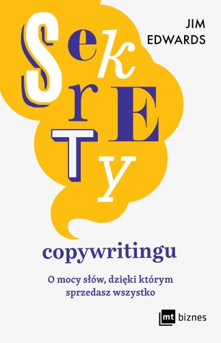 Przejdź do produktu SEKRETY COPYWRITINGU. O MOCY SŁÓW, DZIĘKI...