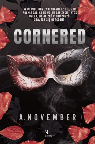 Przejdź do produktu CORNERED, A. NOVEMBER