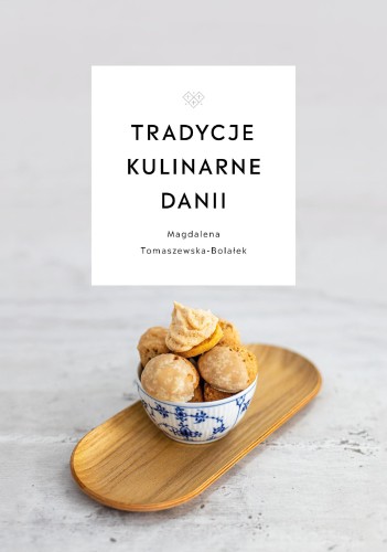 Przejdź do produktu TRADYCJE KULINARNE DANII