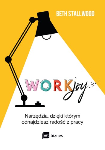 Przejdź do produktu WORKJOY. NARZĘDZIA, DZIĘKI KTÓRYM ODNAJDZIESZ...