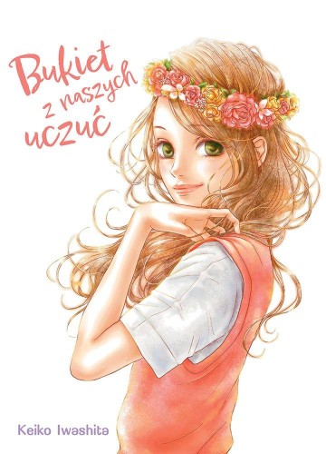 Przejdź do produktu BUKIET Z NASZYCH UCZUĆ, KEIKO IWASHITA