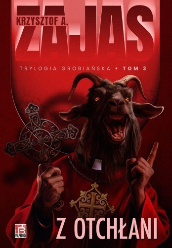 Przejdź do produktu Z OTCHŁANI. TRYLOGIA GROBIAŃSKA. TOM 3
