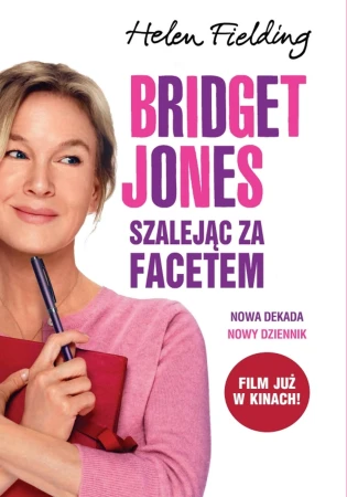 Bridget Jones. Szalejąc za facetem, Helen Fielding