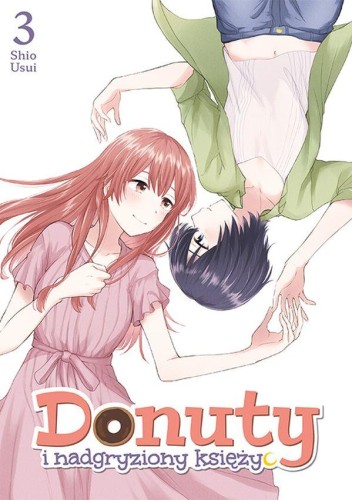 Przejdź do produktu DONUTY I NADGRYZIONY KSIĘŻYC. TOM 3, SHIO USUI