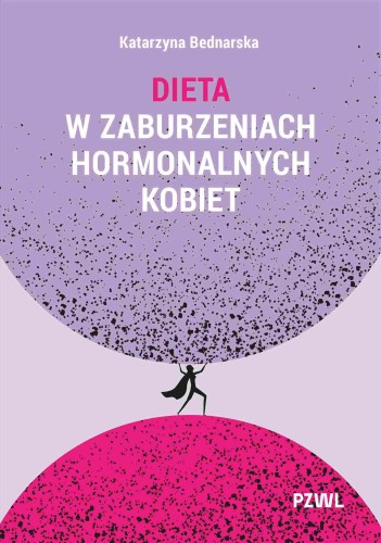 Przejdź do produktu DIETA W ZABURZENIACH HORMONALNYCH KOBIET
