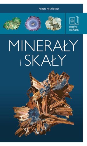 Przejdź do produktu MINERAŁY I SKAŁY. PODRĘCZNY PRZEWODNIK