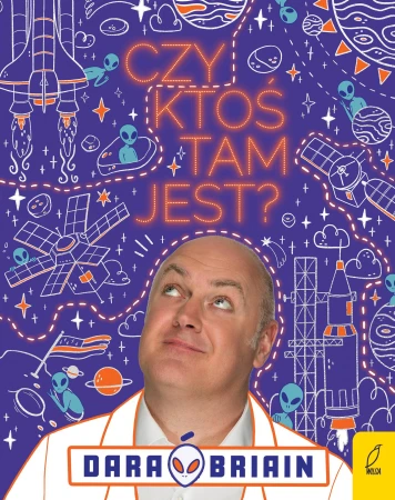 Czy ktoś tam jest?, Dara O Briain
