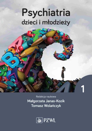 Przejdź do produktu PSYCHIATRIA DZIECI I MŁODZIEŻY. TOM 1