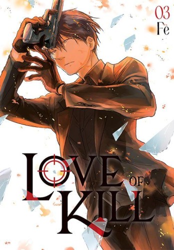 Przejdź do produktu LOVE OF KILL. TOM 3, FE