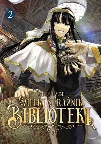 Przejdź do produktu WIELKI STRAŻNIK BIBLIOTEKI. TOM 2, MITSU IZUMI