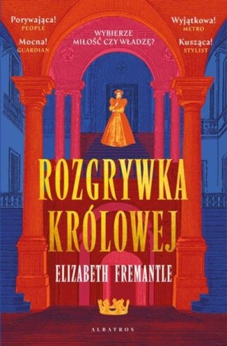 Przejdź do produktu ROZGRYWKA KRÓLOWEJ. TRYLOGIA TUDORÓW. TOM 1