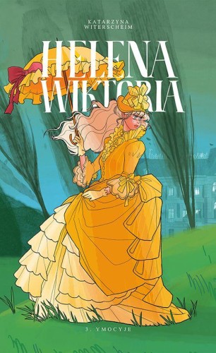 Przejdź do produktu HELENA WIKTORIA. TOM 3, KATARZYNA WITERSCHEIM