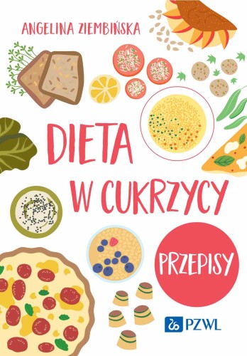Przejdź do produktu DIETA W CUKRZYCY. PRZEPISY, ANGELINA ZIEMBIŃSKA