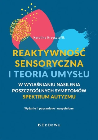 Reaktywność sensoryczna i teoria umysłu – w...