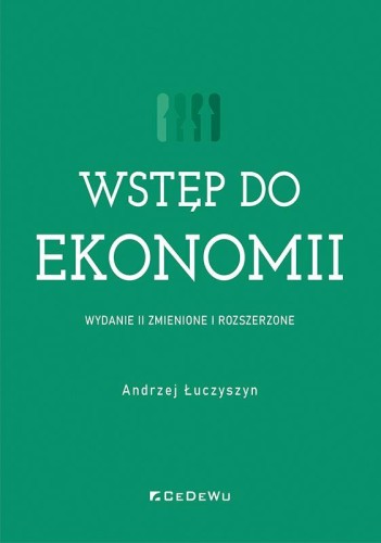 Przejdź do produktu WSTĘP DO EKONOMII WYD. 2, ANDRZEJ ŁUCZYSZYN