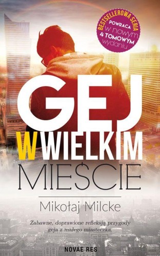 Przejdź do produktu GEJ W WIELKIM MIEŚCIE TOM 1, MIKOŁAJ MILCKE