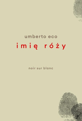 Przejdź do produktu IMIĘ RÓŻY. WYDANIE Z RYSUNKAMI AUTORA, UMBERTO ECO
