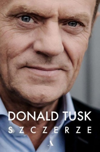 Przejdź do produktu SZCZERZE, DONALD TUSK