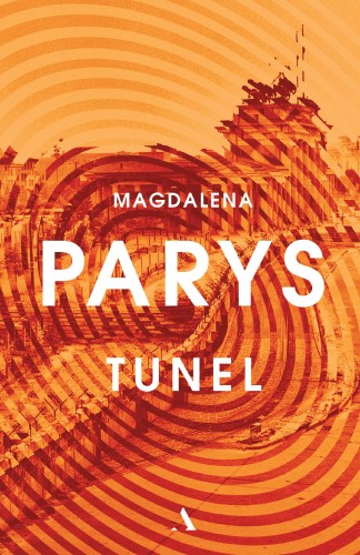 Przejdź do produktu TUNEL, MAGDALENA PARYS