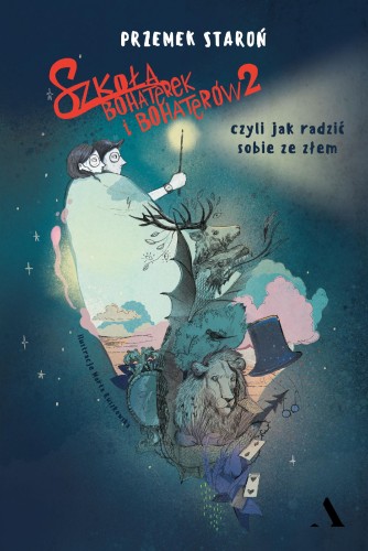 Przejdź do produktu SZKOŁA BOHATEREK I BOHATERÓW 2, CZYLI JAK...
