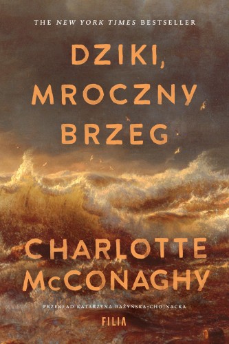 Przejdź do produktu DZIKI, MROCZNY BRZEG, CHARLOTTE MCCONAGHY