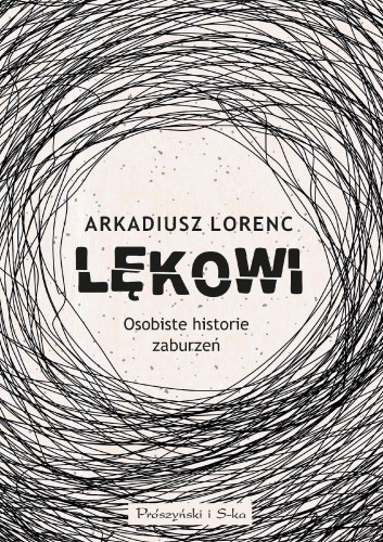 Przejdź do produktu LĘKOWI. OSOBISTE HISTORIE ZABURZEŃ