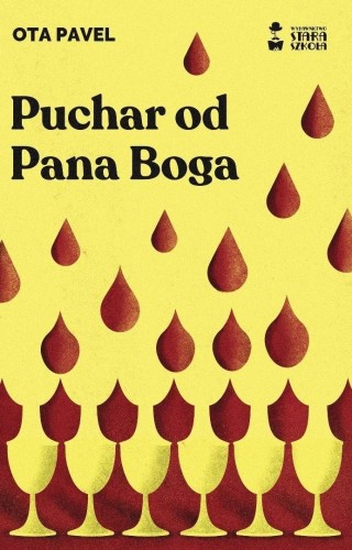 Przejdź do produktu PUCHAR OD PANA BOGA WYD. 2025, OTA PAVEL
