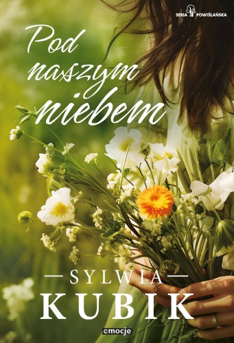 Przejdź do produktu POD NASZYM NIEBEM. SERIA POWIŚLAŃSKA . TOM 1...