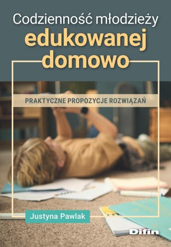 Przejdź do produktu CODZIENNOŚĆ MŁODZIEŻY EDUKOWANEJ DOMOWO....
