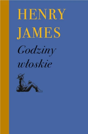Godziny włoskie, Henry James