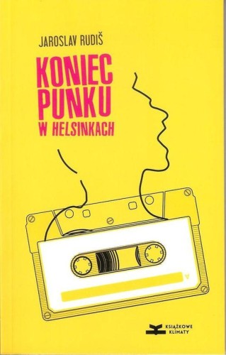 Przejdź do produktu KONIEC PUNKU W HELSINKACH, JAROSLAV RUDIS