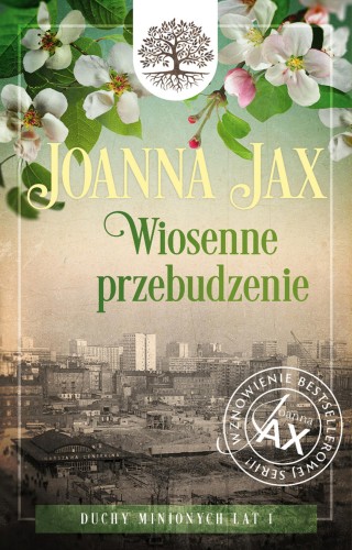 Przejdź do produktu WIOSENNE PRZEBUDZENIE. DUCHY MINIONYCH LAT. TOM 1