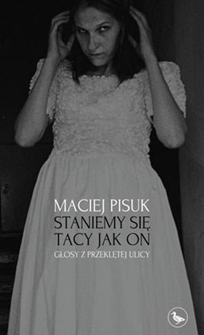 Przejdź do produktu STANIEMY SIĘ TACY JAK ON. GŁOSY Z PRZEKLĘTEJ ULICY