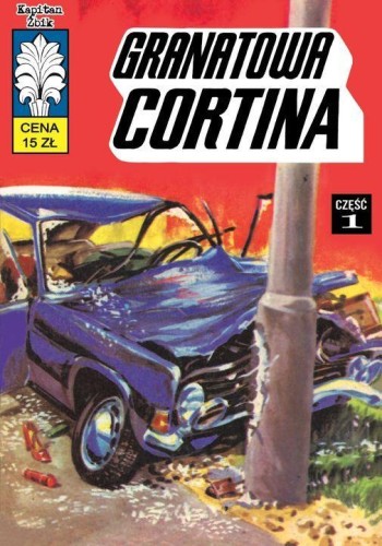 Przejdź do produktu GRANATOWA CORTINA CZĘŚĆ 1. KAPITAN ŻBIK. TOM 47