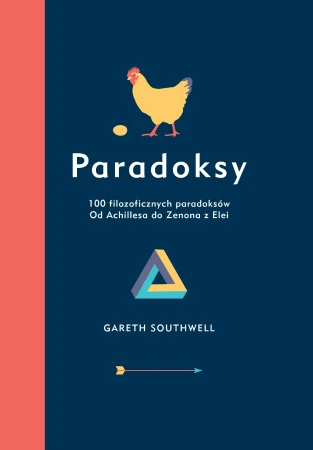 Paradoksy. 100 filozoficznych paradoksów wyd. 2