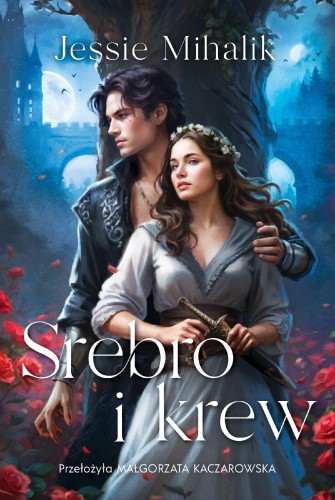 Przejdź do produktu SREBRO I KREW, JESSIE MIHALIK
