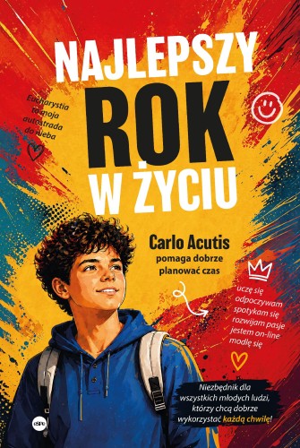 Przejdź do produktu NAJLEPSZY ROK W ŻYCIU. CARLO ACUTIS POMAGA...