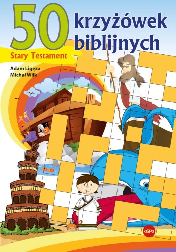 Przejdź do produktu 50 KRZYŻÓWEK BIBLIJNYCH. STARY TESTAMENT