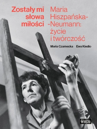 Zostały mi słowa miłości Maria...