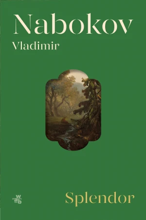 Splendor, Vladimir Nabokov