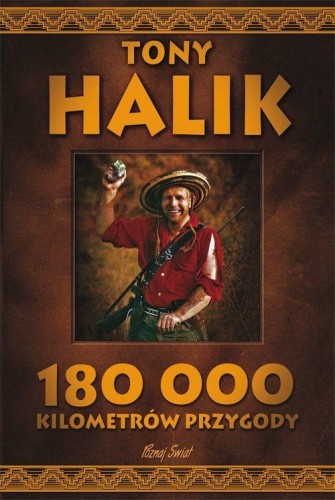 Przejdź do produktu 180 000 KILOMETRÓW PRZYGODY WYD. 2023, TONY HALIK