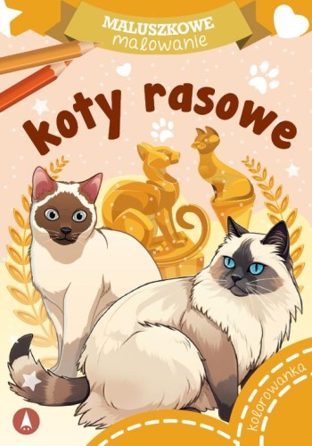 Przejdź do produktu KOTY RASOWE. MALUSZKOWE MALOWANIE