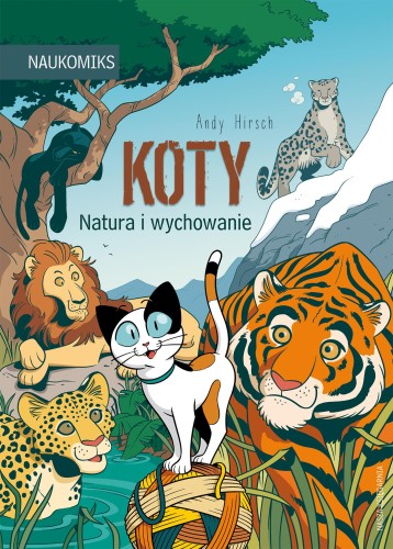 Przejdź do produktu KOTY - NATURA I WYCHOWANIE. NAUKOMIKS WYD. 2025
