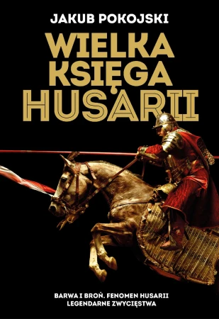 Wielka księga husarii, Jakub Pokojski