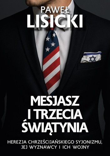 Przejdź do produktu MESJASZ I TRZECIA ŚWIATYNIA. HEREZJA...
