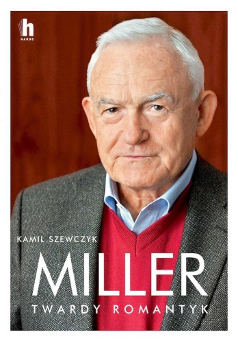 Przejdź do produktu MILLER. TWARDY ROMANTYK, KAMIL SZEWCZYK