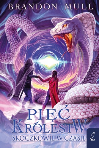 Przejdź do produktu SKOCZKOWIE W CZASIE. PIĘĆ KRÓLESTW. TOM 5