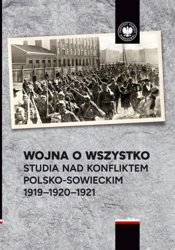 Przejdź do produktu WOJNA O WSZYSTKO. STUDIA NAD KONFLIKTEM...